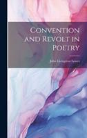 Convention and Revolt in Poetry