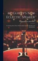 McGuffey's New Eclectic Speaker
