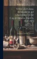 Viticultural Research at University of California, Davis, 1921-1971