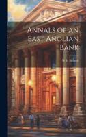 Annals of an East Anglian Bank