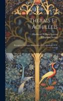 Thebais Et Achilleis; Recognovit Brevique Adnotatione Critica Instruxit H.W. Garrod