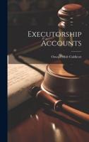 Executorship Accounts