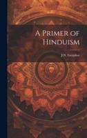 A Primer of Hinduism