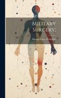 Military Surgery;
