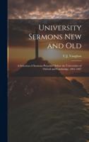 University Sermons New and Old