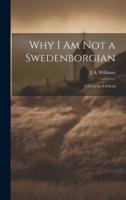 Why I Am Not a Swedenborgian