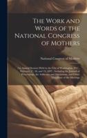 The Work and Words of the National Congress of Mothers