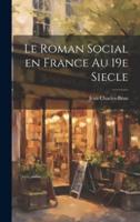 Le Roman Social En France Au 19E Siecle