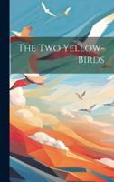 The Two Yellow-Birds