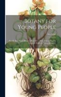 Botany for Young People