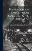 Handbook on Employment Management in the Shipyard ..