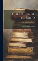 Countries of the Mind; Essays in Literary Criticism