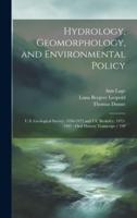 Hydrology, Geomorphology, and Environmental Policy