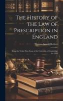 The History of the Law of Prescription in England