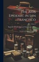 The AIDS Epidemic in San Francisco