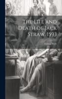 The Life and Death of Jack Straw. 1593