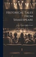 Historical Tales From Shakespeare