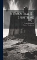 Hypnotisme Et Spiritisme