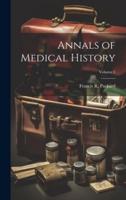 Annals of Medical History; Volume 1
