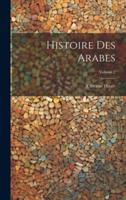 Histoire Des Arabes; Volume 2