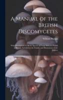 A Manual of the British Discomycetes