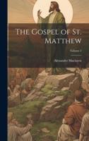 The Gospel of St. Matthew; Volume 2