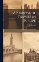 A Journal of Travels in Europe