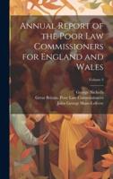 Annual Report of the Poor Law Commissioners for England and Wales; Volume 3