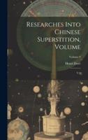 Researches Into Chinese Superstition, Volume