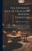 The Extensive Sale of Excellent Modern Furniture