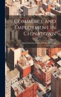 Commerce and Employment in Chinatown