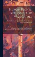 Human Rights, Refugees, and War Crimes