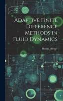 Adaptive Finite Difference Methods in Fluid Dynamics