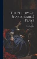 The Poetry Of Shakespeare S Plays