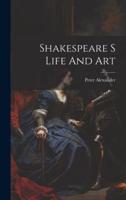 Shakespeare S Life And Art