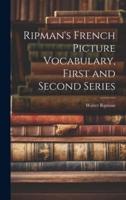 Ripman's French Picture Vocabulary, First and Second Series