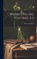 Wann-Chlore, Volumes 3-4