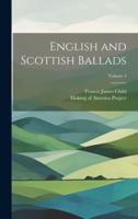 English and Scottish Ballads; Volume 4