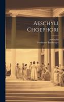 Aeschyli Choephori