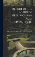 Report of the Board of Metropolitan Park Commissioners; Volume 25