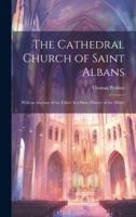 The Cathedral Church of Saint Albans