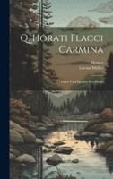 Q. Horati Flacci Carmina