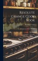 Resolute Grange Cook Book