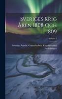 Sveriges Krig Åren 1808 Och 1809; Volume 3