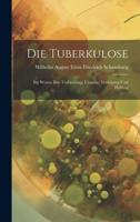 Die Tuberkulose