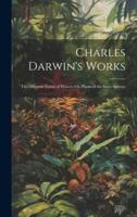 Charles Darwin's Works