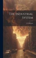 The Industrial System