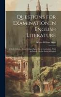 Questions for Examination in English Literature