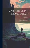 Zarathustra-Commentar; Volume 3