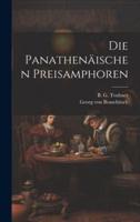 Die Panathenäischen Preisamphoren